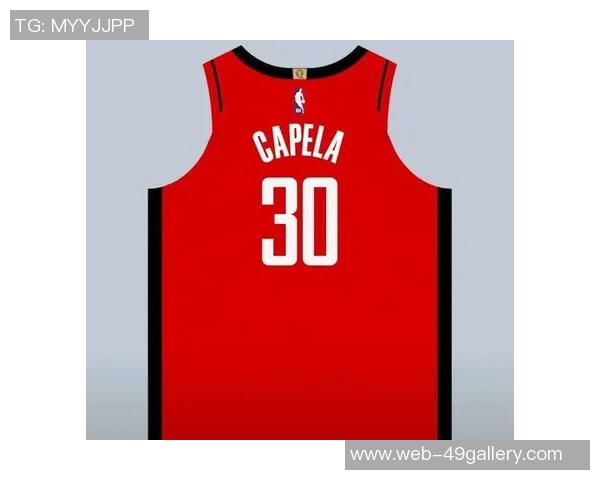 克林特卡佩拉：从默默无闻到NBA篮板王的奋斗历程与成就