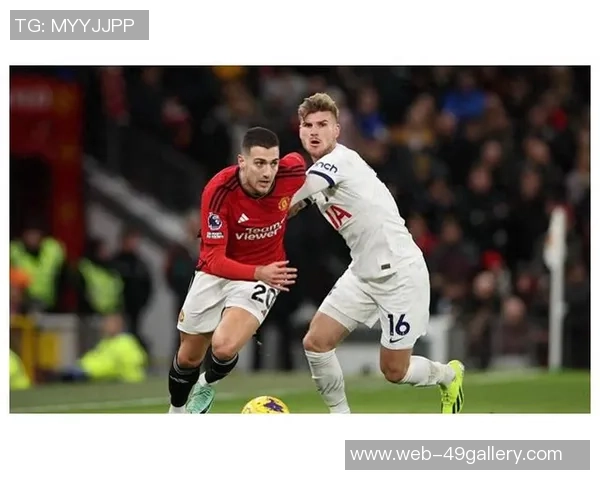 曼联与热刺激战正酣中文直播全程回顾精彩瞬间和战术分析 曼联与热刺激战正酣中文直播全程回顾精彩瞬间和战术分析